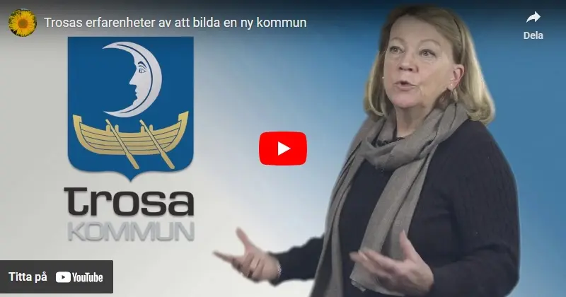 Margareta Wallin - Erfarenheter av att bilda ny kommun