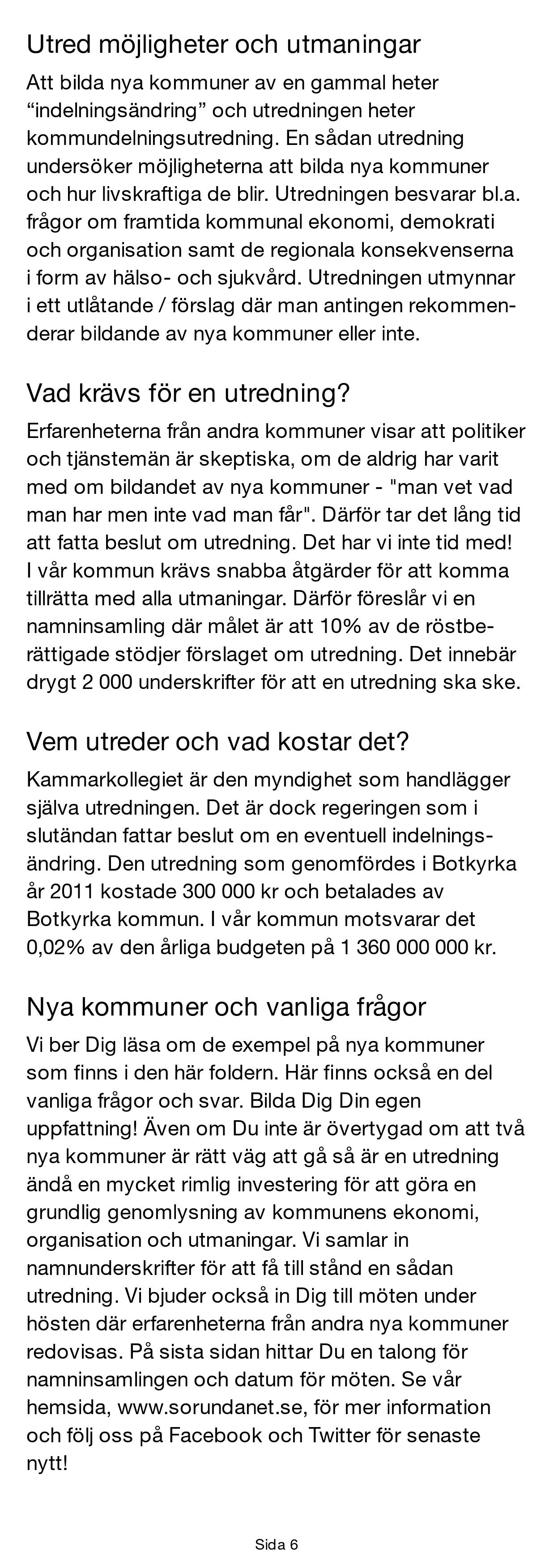 Sida 6 - Utred möjligheter och utmaningar